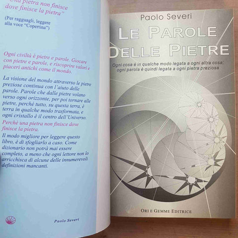 LE PAROLE DELLE PIETRE - PAOLO SEVERI - DIZIONARIO DI GEMME E CRISTALLI 1999 ORI