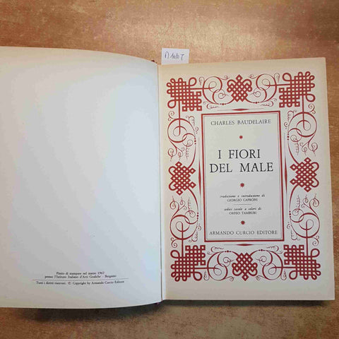 CHARLES BAUDELAIRE - I FIORI DEL MALE - CURCIO 1967 EDIZIONE ILLUSTRATA RILEGATA