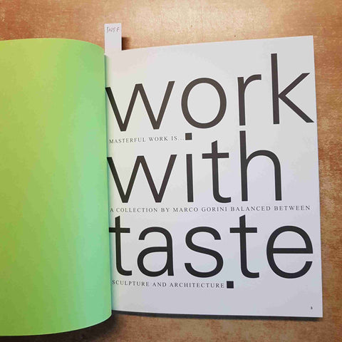 WORK WITH TASTE - MARCO GORINI 2002 DESIGN ARCHITETTURA INTERNI CUCINA CORRAINI