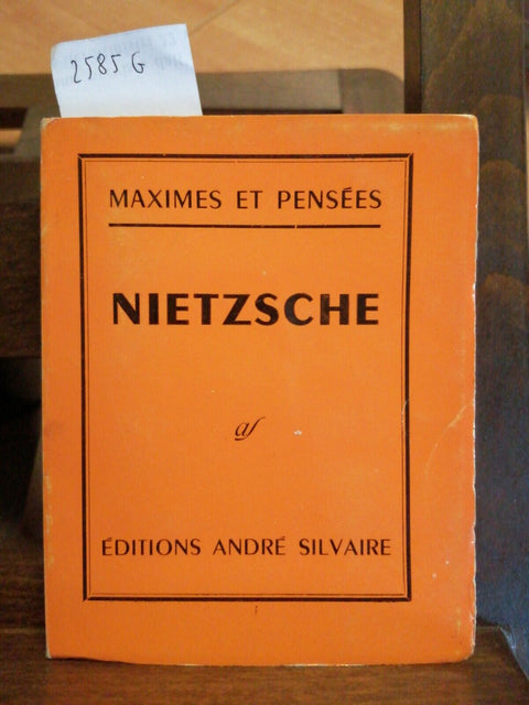 MAXIMES ET PENSEES - NIETZSCHE - 1961 - ANDRE' SILVAIRE - (2585G)