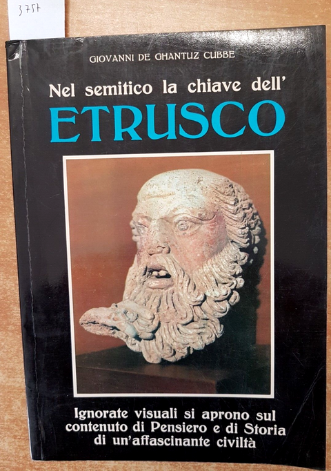 NEL SEMITICO LA CHIAVE DELL'ETRUSCO - GHANTUZ CUBBE 1983 Voltunna Tuscania