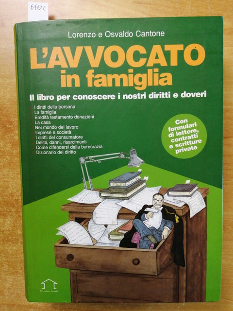 L'AVVOCATO IN FAMIGLIA - Lorenzo e Osvaldo Cantone 2003 Giunti ILLUSTRATO(