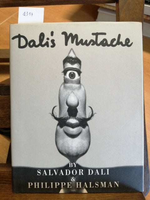 SALVADOR DALI & PHILIPPE HALSMAN - DALI'S MUSTACHE - 1994 - FLAMMARION -