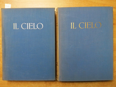 IL CIELO LUCI E OMBRE NELL'UNIVERSO - 2 VOLL. CECCHINI 1952 UTET illustrato