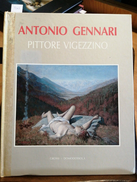 Antonio Gennari. Pittore vigezzino - Grossi - Domodossola - Val Vigezzo (53