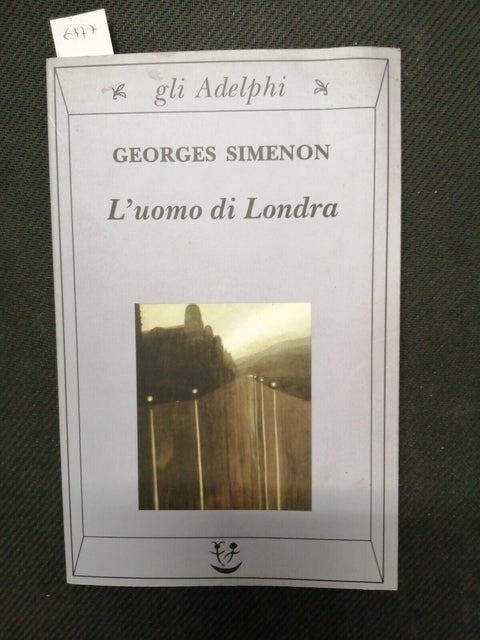 GEORGES SIMENON - L'UOMO DI LONDRA - GLI ADELPHI - 1999 - romanzo giallo (