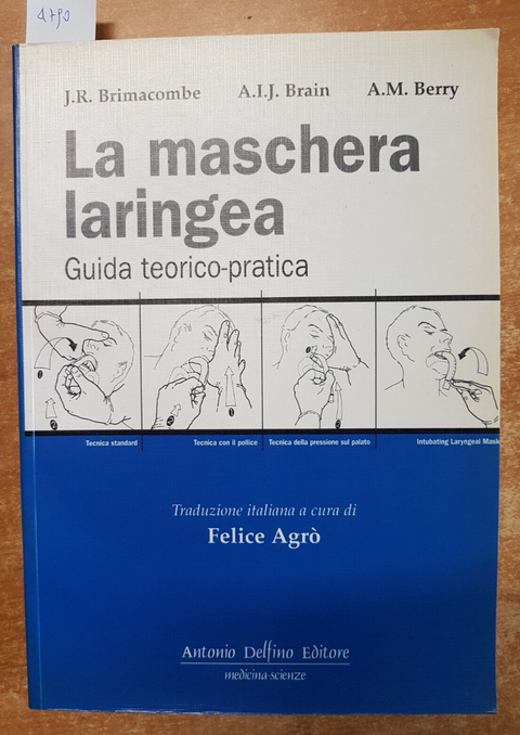 LA MASCHERA LARINGEA guida teorico-pratica - Brimacombe Brain Berry DELFINO