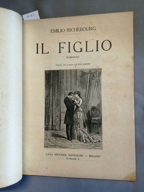 EMILIO RICHEBOURG - IL FIGLIO - ILLUSTRATO SONZOGNO (4042) BIBLIOTECA