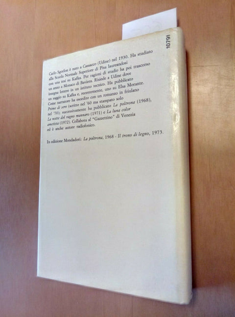 CARLO SGORLON IL TRONO DI LEGNO 1973 MONDADORI - 605