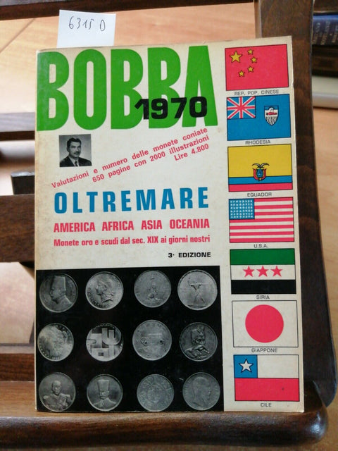 BOBBA CATALOGO OLTREMARE AMERICA AFRICA ASIA OCEANIA MONETE ORO SCUDI 1970(