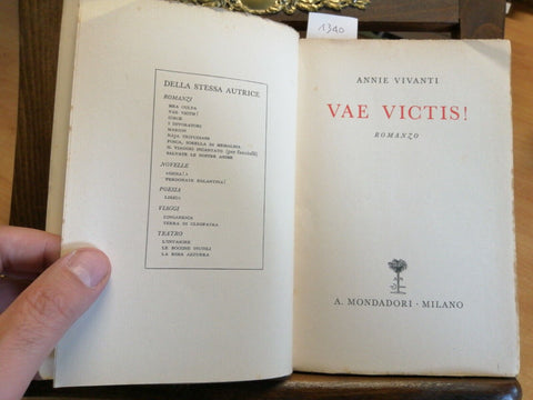 VAE VICTIS! - ANNIE VIVANTI - ROMANZO MONDADORI - 1939 - (1340)