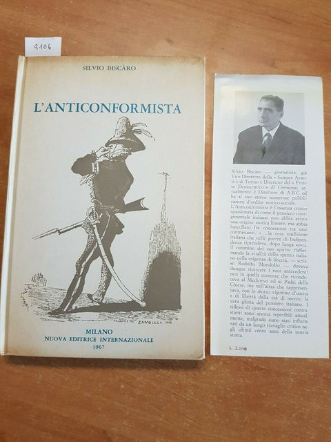 SILVIO BISCARO - L'ANTICONFORMISTA - NUOVA EDITRICE INTERNAZIONALE 1967 -