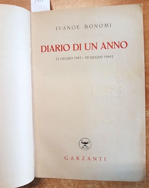 IVANOE BONOMI Diario di un Anno 02/06/1943 - 10/06/1944 - 1ED. GARZANTI (3