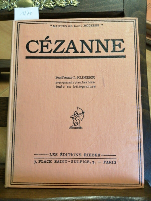 MAITRES DE L'ART MODERNE - CEZANNE - TRISTAN KLINGSOR 1928 RIEDER EDITEURS