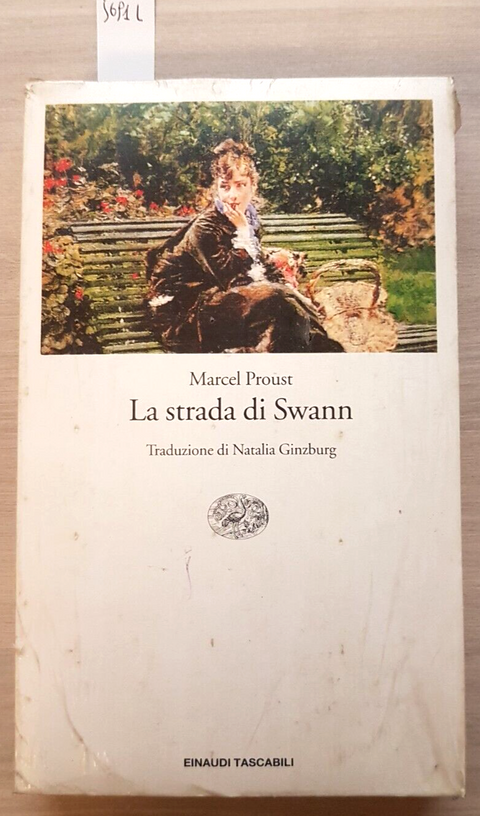 LA STRADA DI SWANN - MARCEL PROUST - SIGILLATO! EINAUDI Natalia Ginzburg(56