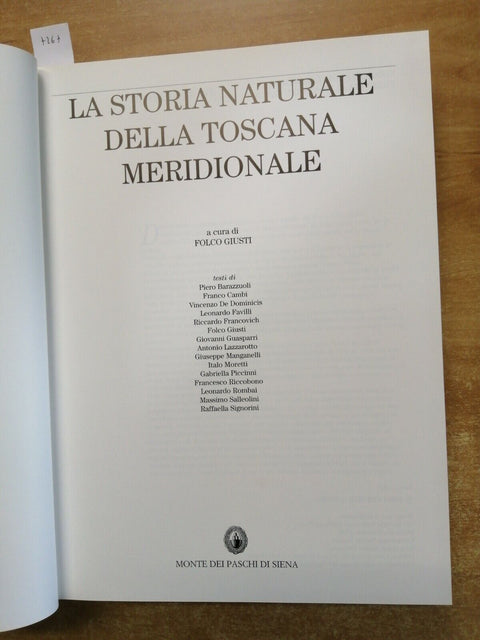 Folco Giusti - LA STORIA NATURALE DELLA TOSCANA MERIDIONALE Monte dei Paschi7267