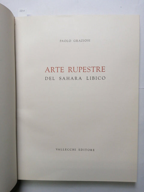 Paolo Graziosi - ARTE RUPESTRE DEL SAHARA LIBICO - 1962 - Vallecchi 1ed. (6