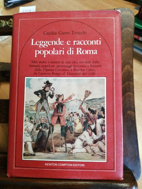 LEGGENDE E RACCONTI POPOLARI DI ROMA - GATTO TROCCHI 1991 NEWTON COMPTON (6