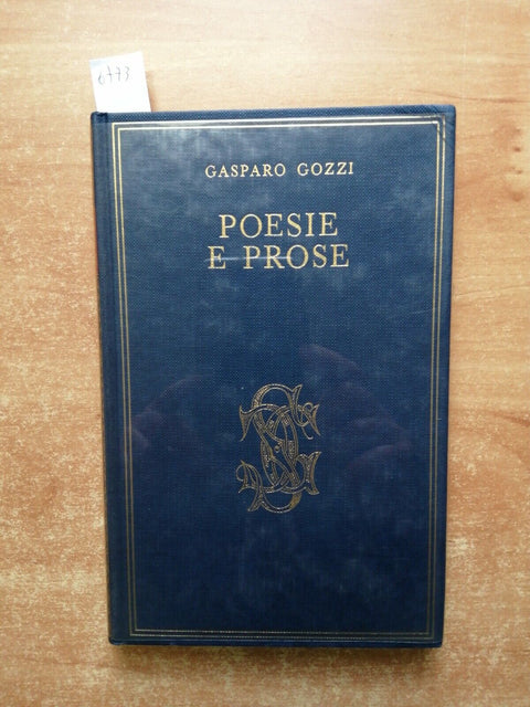 GASPARO GOZZI - Poesie e prose - 1967 - CARDUCCIANA - SANSONI - (6773)