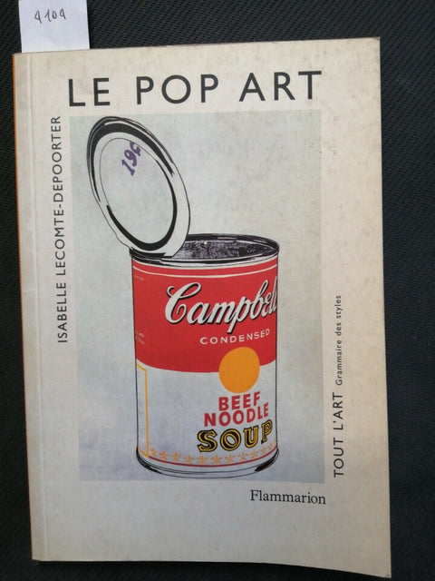 LE POP ART grammaire des styles - Lecomte-Depoorter 2001 FLAMMARION (4104