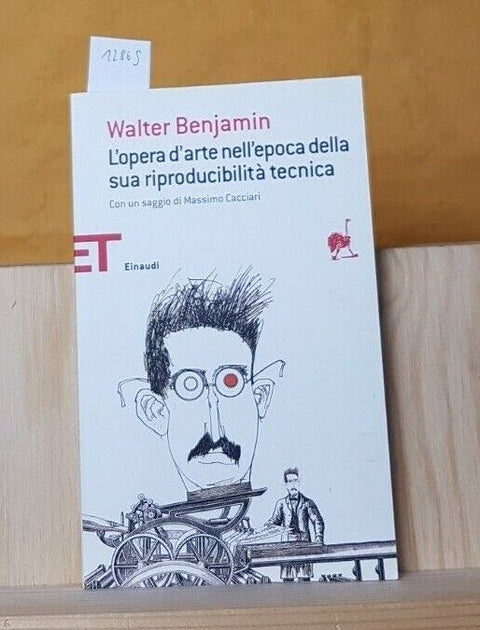 L'OPERA D'ARTE NELL'EPOCA DELLA SUA RIPRODUCIBILITA' TECNICA - W. BENJAMIN
