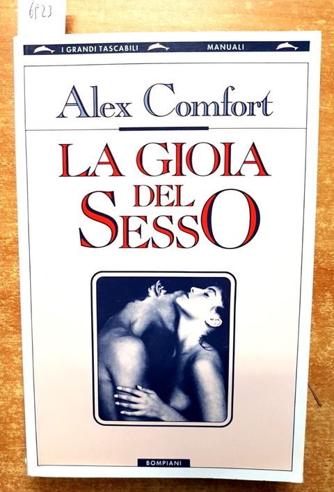 Alex Comfort - La gioia del sesso - 1999 - Tascabili Bompiani ILLUSTRATO (6