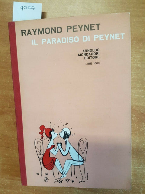 RAYMOND PEYNET - IL PARADISO DI PEYNET 1ED. MONDADORI 1961 PREF. U. ECO (4