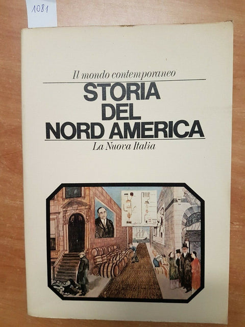 IL MONDO CONTEMPORANEO - STORIA DEL NORD AMERICA - 1978 LA NUOVA ITALIA (10