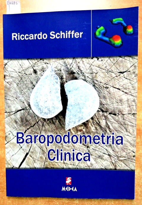 BAROPODOMETRIA CLINICA Riccardo Schiffer 2019 MEDEA biometria digitalizzata2468G