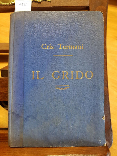 CRIS TERMANI - IL GRIDO - 1947 - ILLUSTRATO - INSURREZIONE D'APRILE - (436