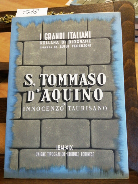 INNOCENZO TAURISANO - S. TOMMASO D'AQUINO - 1941 - UTET (518) I GRAND