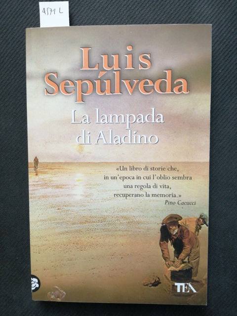 Luis Sepulveda - La lampada di Aladino - Teadue 2009 edizione rara (4571L