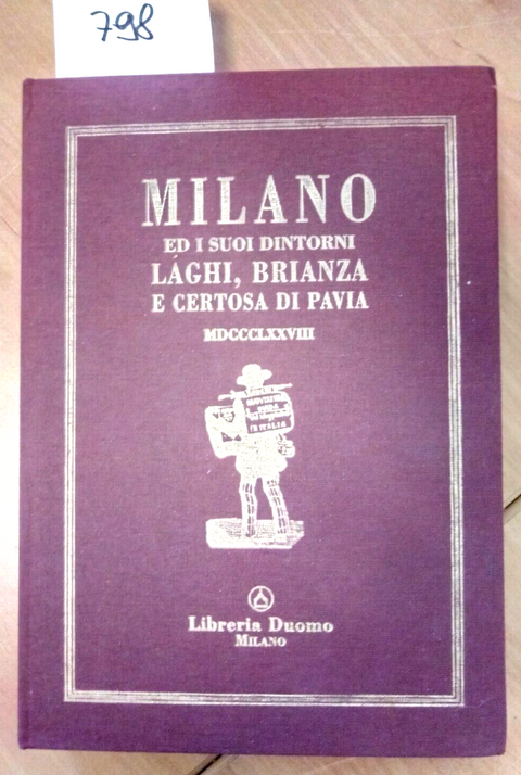 MILANO ED I SUOI DINTORNI LAGHI BRIANZA E CERTOSA DI PAVIA TIR.LIM. 43/100