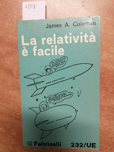 James A. Coleman - La relativit  facile - Feltrinelli - 1967 - (4380B