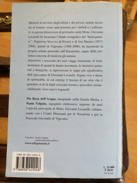 GIOVANNI LOCATELLI - IL FASCINO DELLOLTRE 2000 PIEMME 1ED. - VIGEVANO - (1