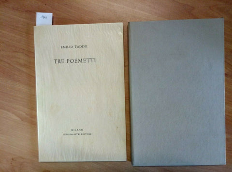 EMILIO TADINI - TRE POEMETTI 1960 LUIGI MAESTRI 299 ESEMPLARI + CUSTODIA (1