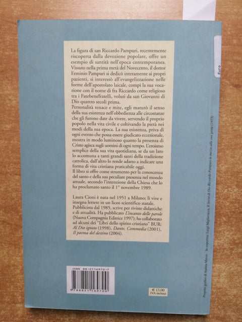 IL SANTO SEMPLICE VITA DI SAN RICCARDO PAMPURI Cioni 2005 MARIETTI Trivolzio5631