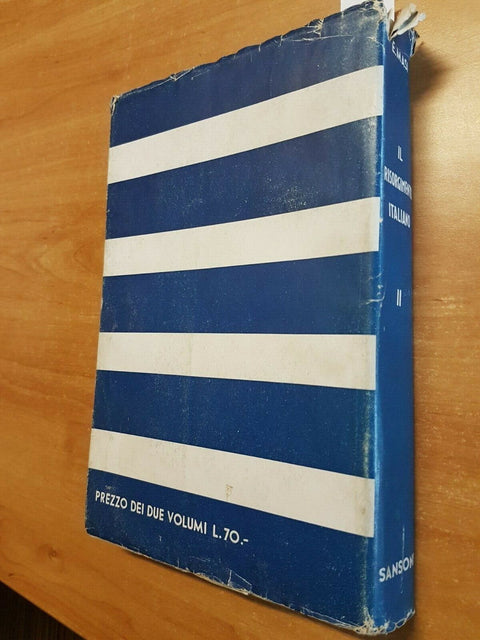 IL RISORGIMENTO ITALIANO - ERNESTO MASI - 1938 - SANSONI - VOLUME 2 - (3507