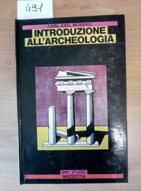 INTRODUZIONE ALL'ARCHEOLOGIA - MOBERG 1981 MAZZOTTA (491)