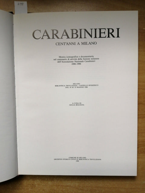 CARABINIERI cent'anni a Milano - 1986 - catalogo della mostra TRIVULZIANA