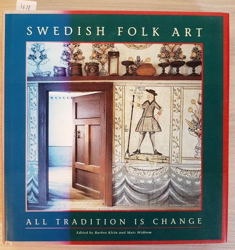 ALL TRADITION IS CHANGE - SWEDISH FOLK ART - ABRAMS - 1994 - fotografia (76