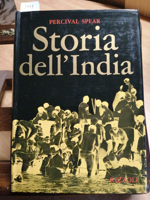 PERCIVAL SPEAR - STORIA DELL'INDIA - 1ED. - 1970 RIZZOLI (3778)