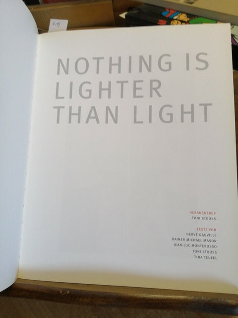 MARKUS RAETZ NOTHING IS LIGHTER THAN LIGHT 2006 MUSEUM DER MODERNE SALZBURG