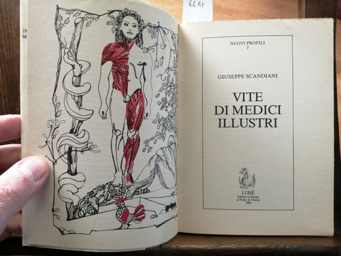 VITE DI MEDICI ILLUSTRATI - GIUSEPPE SCANDIANI - LUIS EDITORE - 1990 - (66