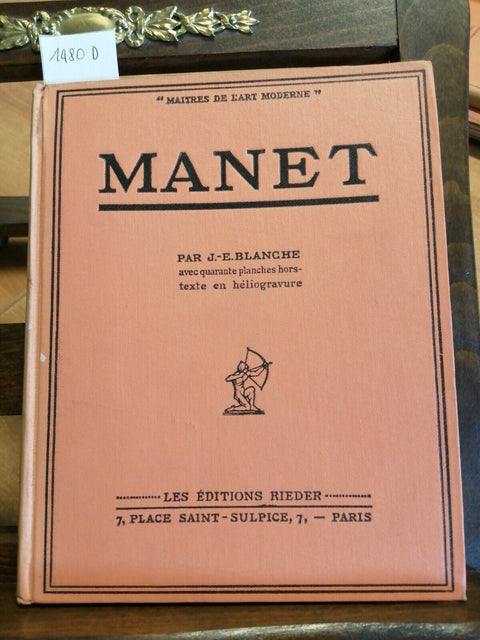 MAITRES DE L'ART MODERNE - MANET - J.E. BLANCHE 1928 RIEDER EDITEURS(1480D