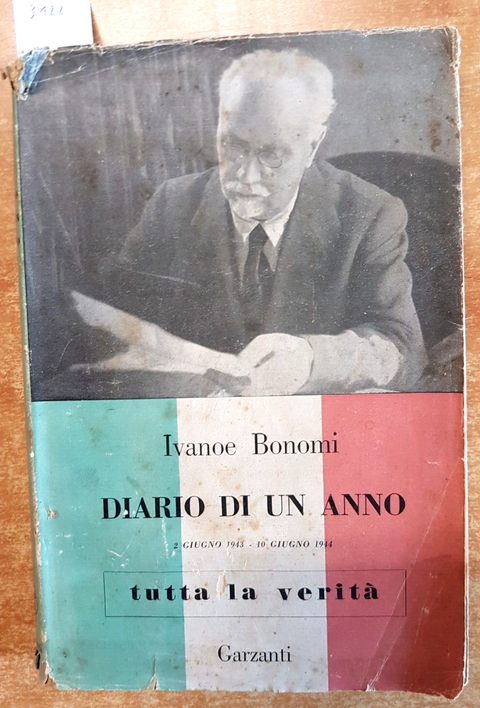 IVANOE BONOMI Diario di un Anno 02/06/1943 - 10/06/1944 - 1ED. GARZANTI (3