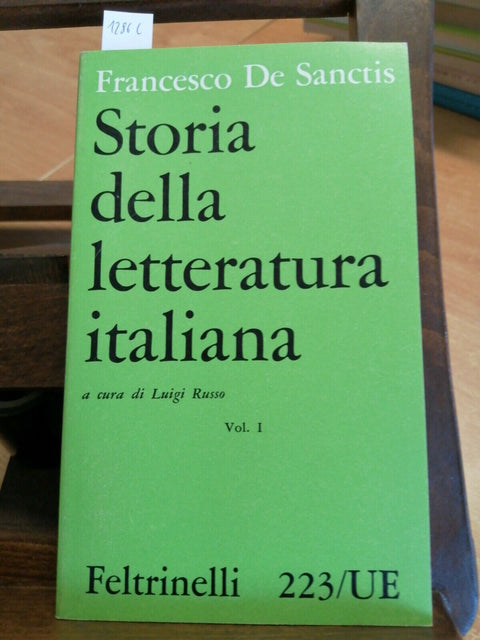 F. DE SANCTIS - STORIA DELLA LETTERATURA ITALIANA VOL.1 FELTRINELLI 1960 (1