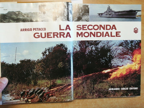 ARRIGO PETACCO - LA SECONDA GUERRA MONDIALE volume 3 - CURCIO - (2386