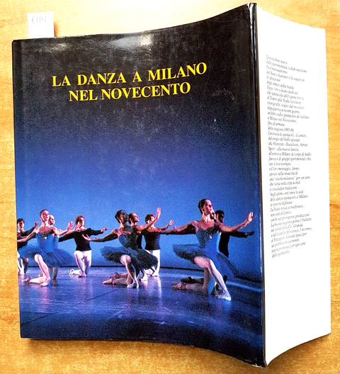 LA DANZA A MILANO NEL NOVECENTO - BANCO LARIANO 1986 Gillo Dorfles teatro(6