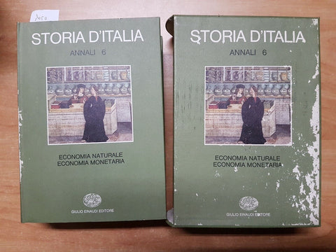 STORIA D'ITALIA - ANNALI 6 ECONOMIA NATURALE E MONETARIA - EINAUDI 1983 (3